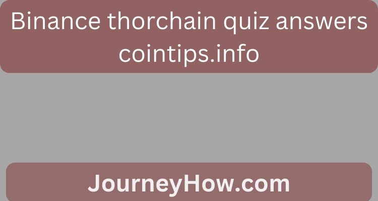 Binance thorchain quiz answers cointips.info