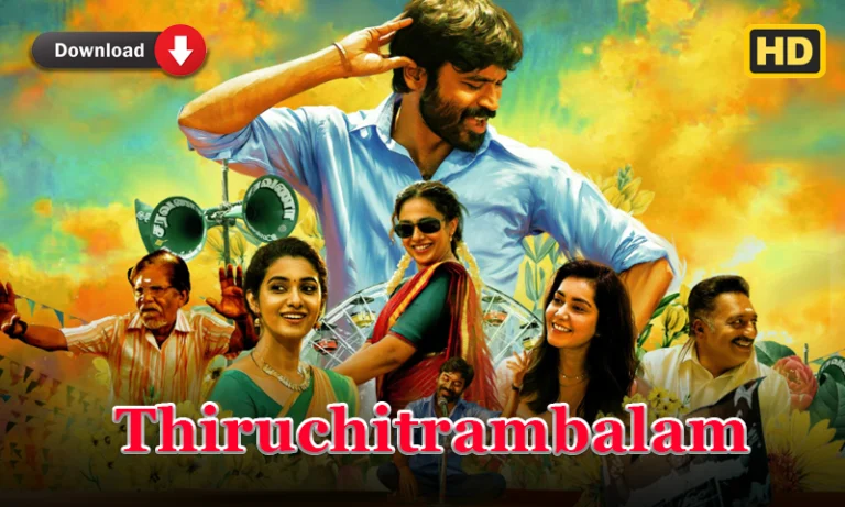 Exploring the World of Thiruchitrambalam Movie Download Masstamilan